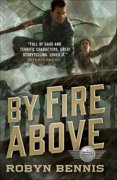 By Fire Above, Robyn Bennis