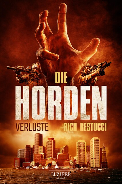 DIE HORDEN 2: VERLUSTE, Rich Restucci