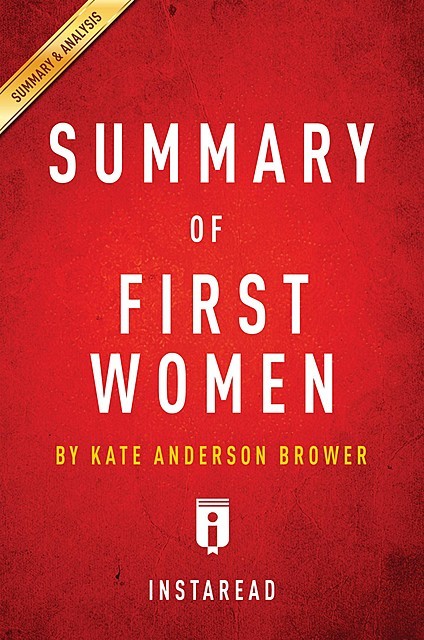 Summary of First Women, Instaread