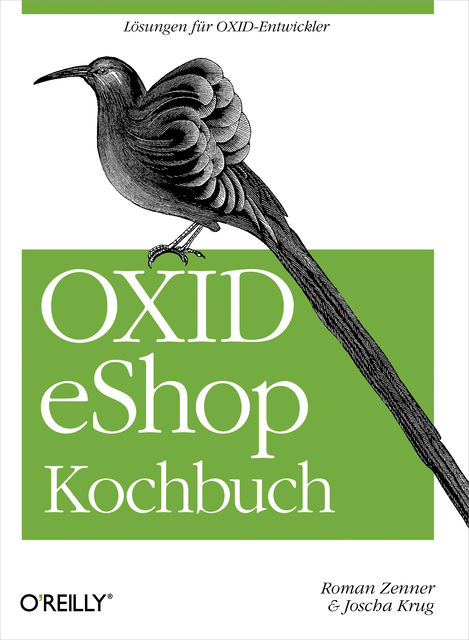 OXID eShop Kochbuch, Joscha Krug, Roman Zenner