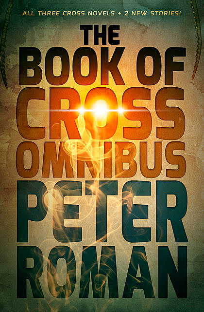 The Book of Cross Omnibus, Peter Roman