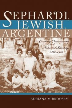 Sephardi, Jewish, Argentine, Adriana M. Brodsky