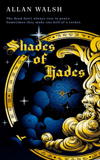 Shades of Hades, Allan Walsh