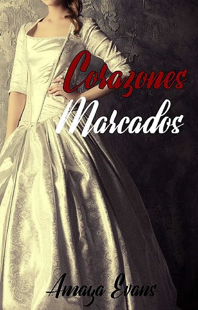 Reedicion Corazones marcados, Amaya Evans