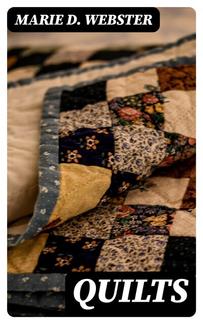 Quilts, Marie D.Webster