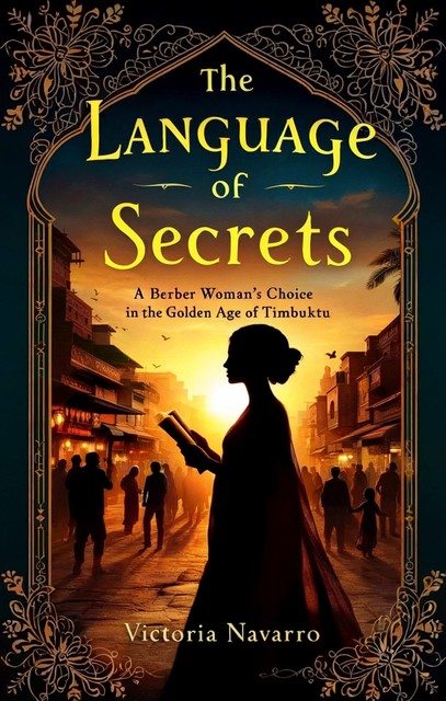 The Language of Secrets, Victoria Navarro