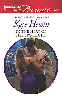In the Heat of the Spotlight, Kate Hewitt