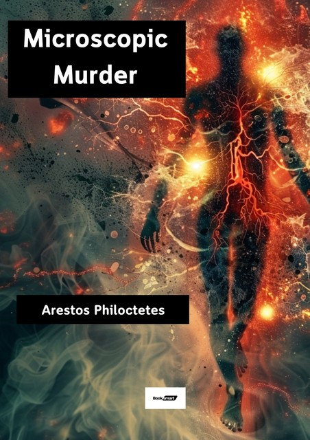 Microscopic Murder, Arestos Philoctetes