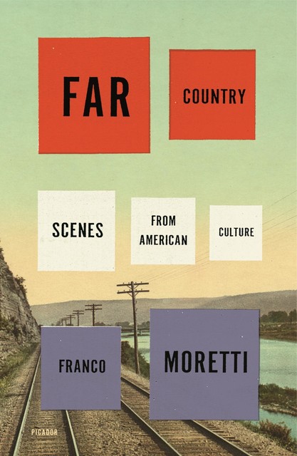 Far Country, Franco Moretti