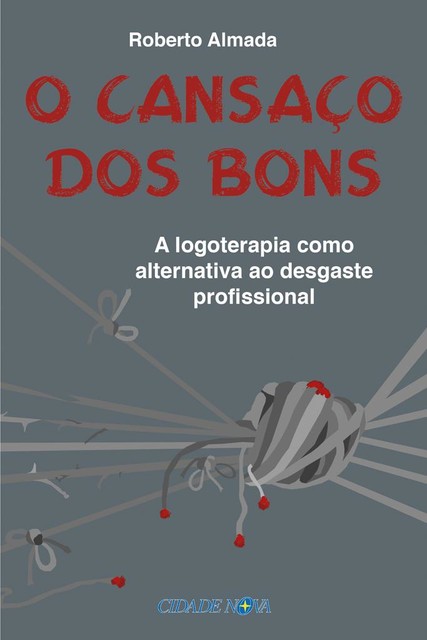 O cansaço dos bons, Roberto Almada