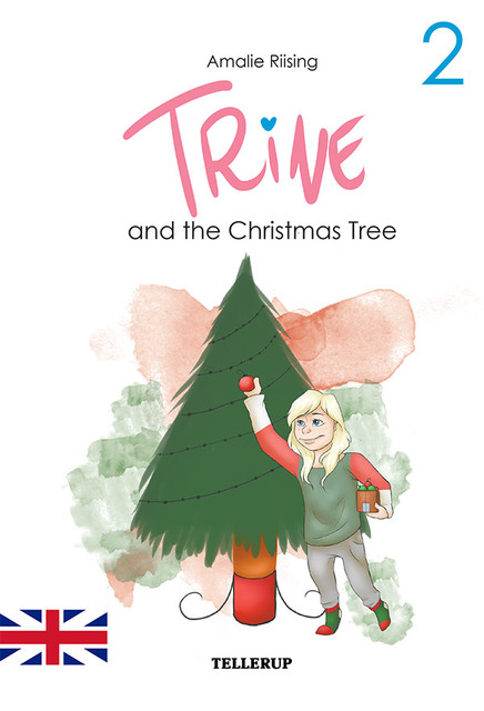 Trine #2: Trine and the Christmas Tree, Amalie Riising