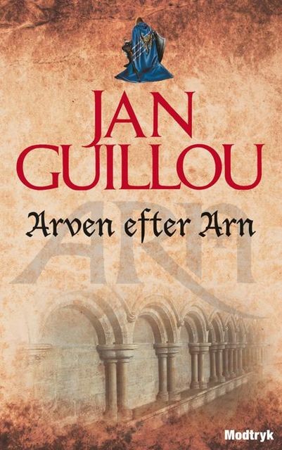Arven efter Arn, Jan Guillou