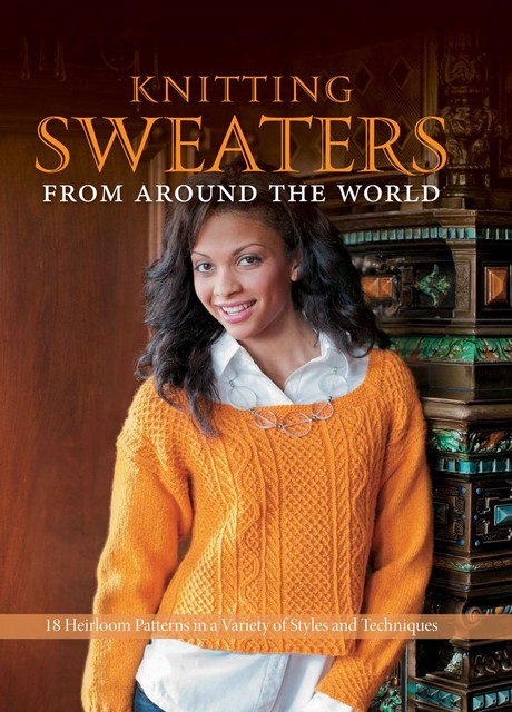 Knitting Sweaters from Around the World, Kari Cornell