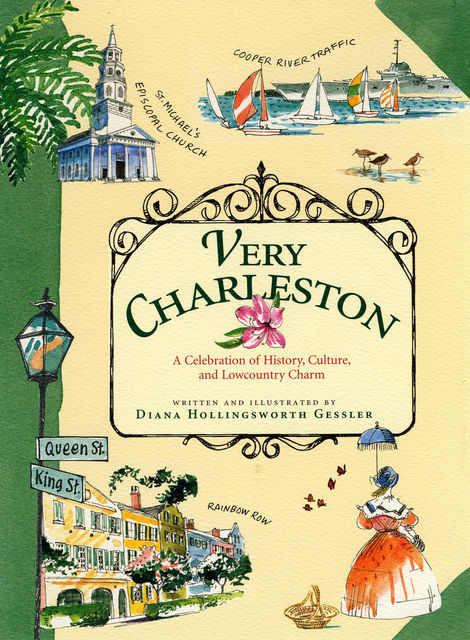 Very Charleston, Diana Hollingsworth Gessler