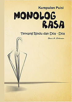 Monolog Rasa, Daru A. Setiawan