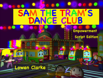 Sam the Tram's Dance Club, Lowen Clarke