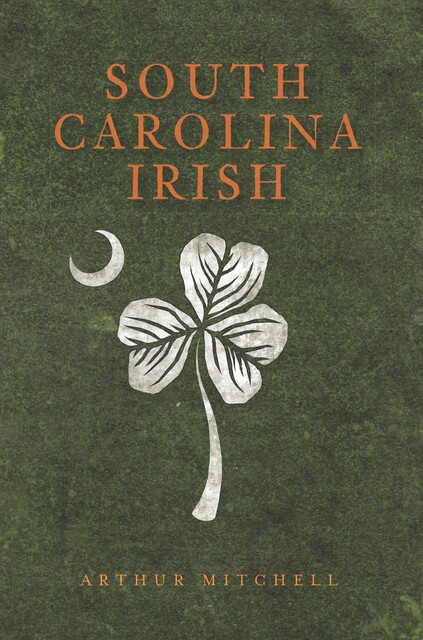 South Carolina Irish, Arthur Mitchell
