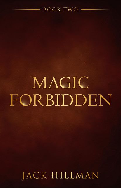 Magic Forbidden, Jack Hillman