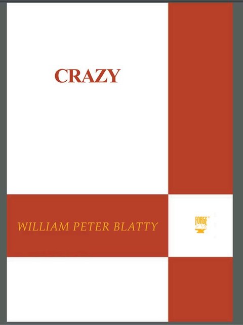 Crazy, William Peter Blatty