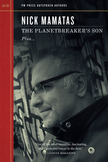 The Planetbreaker’s Son, Nick Mamatas