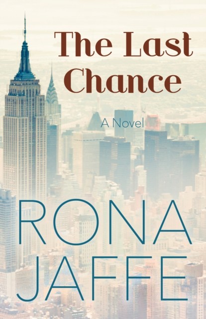 The Last Chance, Rona Jaffe