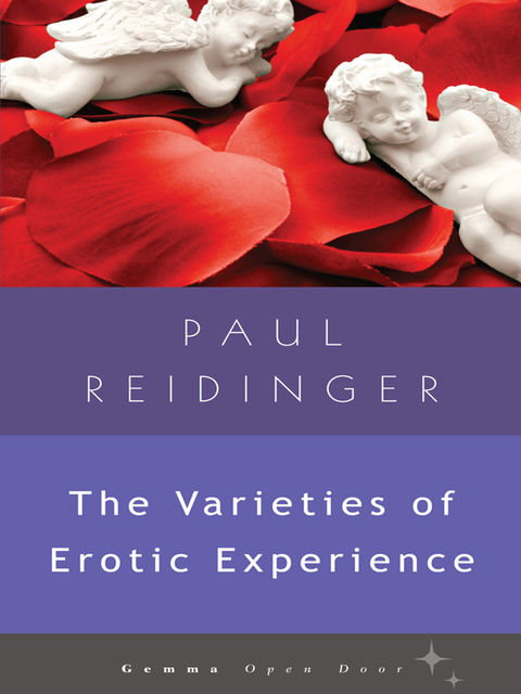 The Varieties of Erotic Experience, Paul Reidinger