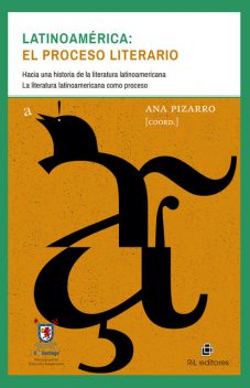 Latinoamérica: el proceso literario, Ana Pizarro