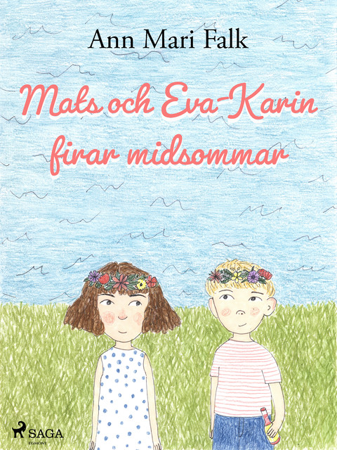 Mats och Eva-Karin firar midsommar, Ann Mari Falk