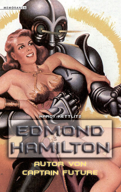 Edmond Hamilton, Hardy Kettlitz