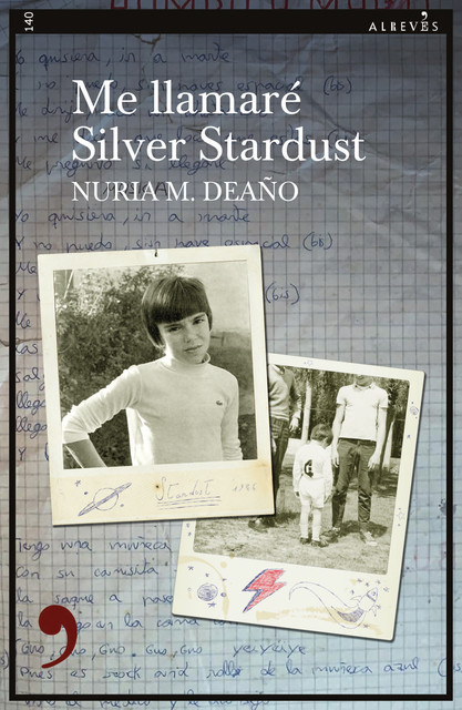Me llamaré Silver Stardust, Nuria M. Deaño