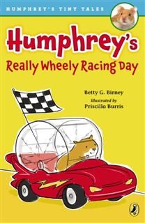 Humphrey's Really Wheely Racing Day, Betty G. Birney