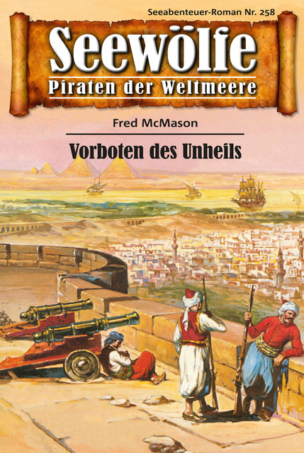 Seewölfe – Piraten der Weltmeere 258, Fred McMason