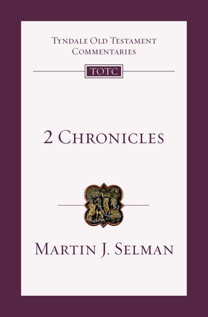 2 Chronicles, Martin Selman