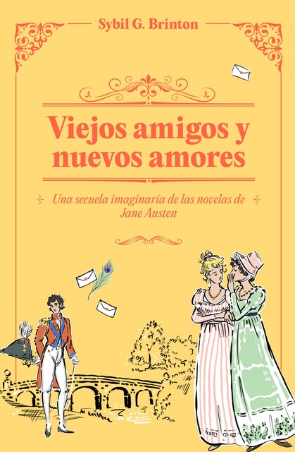Viejos amigos y nuevos amores, Sybil G. Brinton
