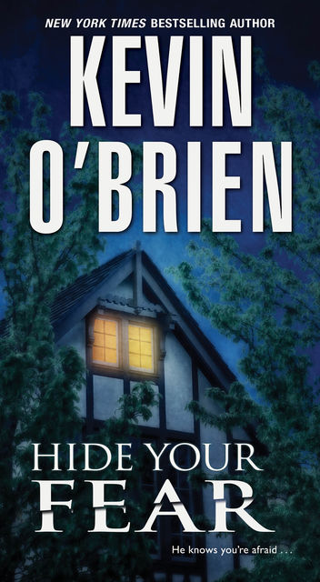 Hide Your Fear, Kevin O'Brien