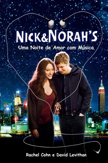 Nick & Norah Uma Noite de Amor e Música, David Levithan, Rachel Cohn