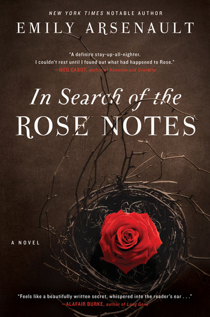 In Search of the Rose Notes, Emily Arsenault