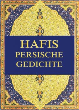 Hafis – Persische Gedichte, Georg Friedrich Daumer