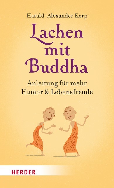 Lachen mit Buddha, Harald-Alexander Korp