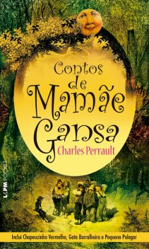 Contos de Mamãe Gansa, Charles Perrault