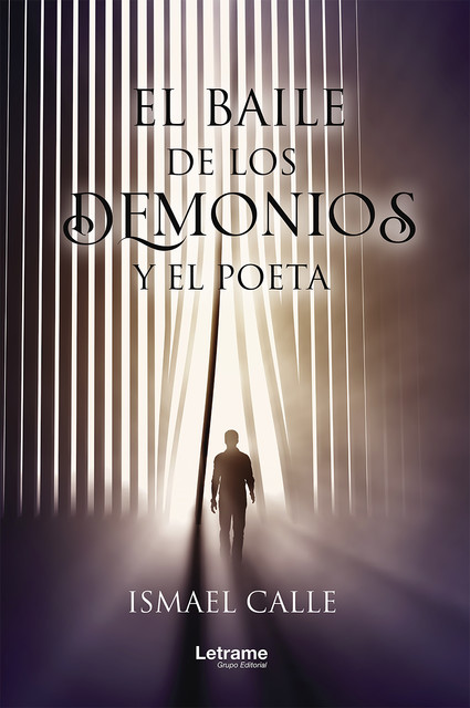El baile de los demonios y el poeta, Ismael Calle