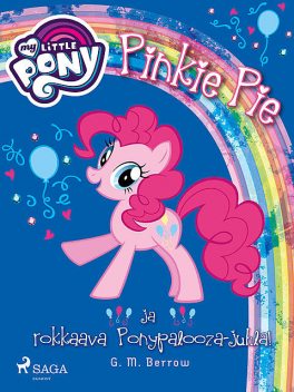 My Little Pony – Pinkie Pie ja rokkaava Ponypalooza-juhla, G.M. Berrow