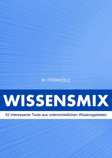 Wissensmix, M. Fernholz