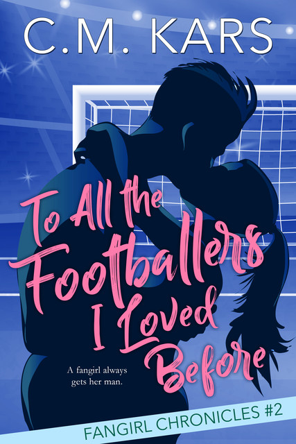 To All the Footballers I Loved Before, C.M. Kars