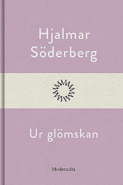 Ur glömskan, Hjalmar Soderberg