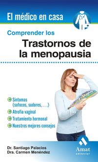 Comprender los trastornos de la menopausia, Carmen Menéndez, Santiago Palacios Gil Antuaño