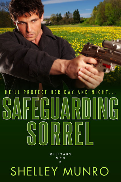 Safeguarding Sorrel, Shelley Munro