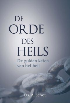 De orde des heils, A. Schot