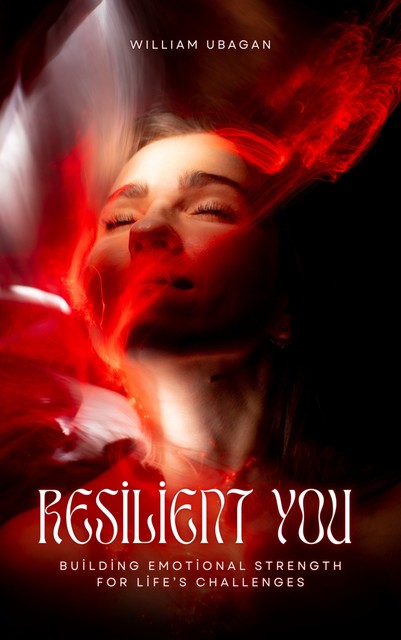 Resilient You, William Ubagan