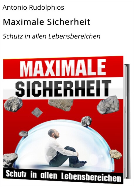 Maximale Sicherheit, Antonio Rudolphios